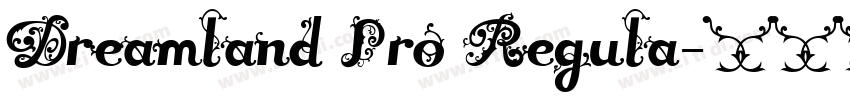 Dreamland Pro Regula字体转换
